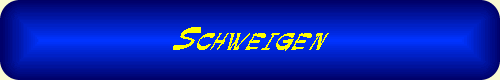 Schweigen